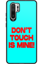DON'T TOUCH 2.0 - Huawei P30 Pro