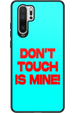 DON'T TOUCH 2.0 - Huawei P30 Pro