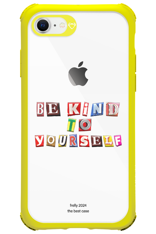 Be Kind To Yourself - Apple iPhone 8