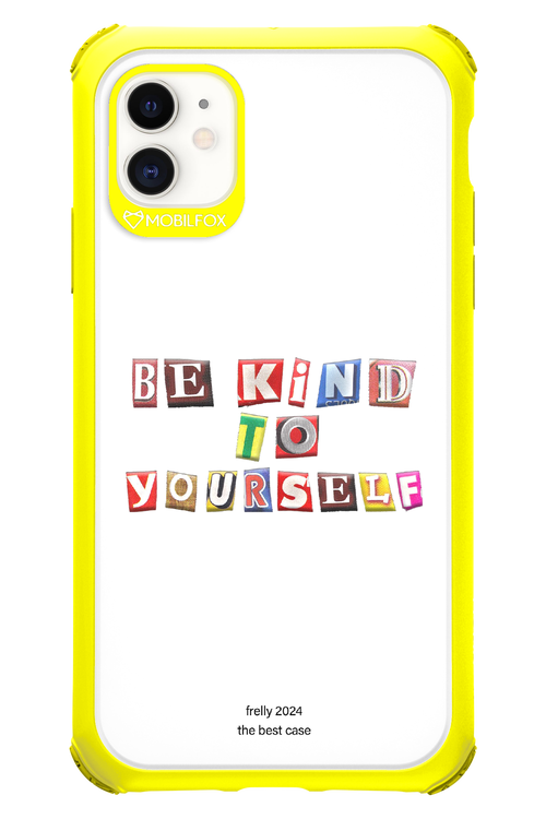 Be Kind To Yourself White - Apple iPhone 11