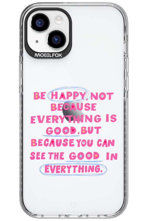 Be Happy 2.0 - Apple iPhone 15 Plus