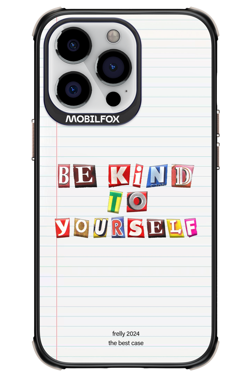 Be Kind To Yourself Notebook - Apple iPhone 13 Pro