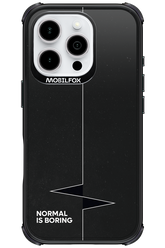 Normal Is Boring - Apple iPhone 16 Pro