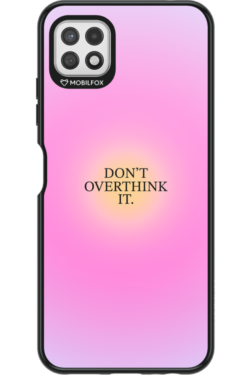 Don't Overthink It - Samsung Galaxy A22 5G