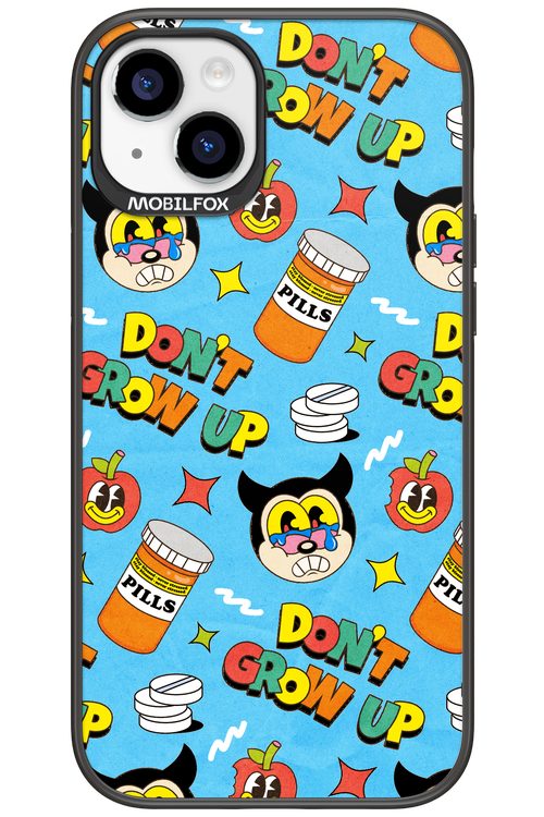 don_t grow up 2.0 - Apple iPhone 15 Plus