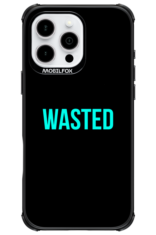 WASTED 2.0 - Apple iPhone 16 Pro Max