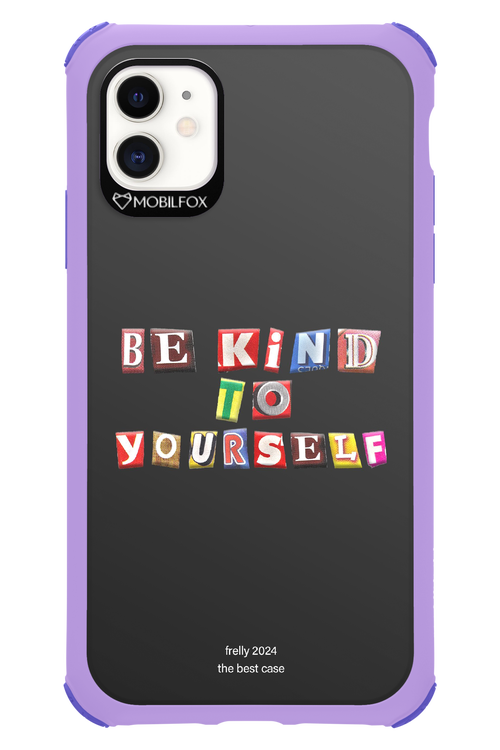 Be Kind To Yourself Black - Apple iPhone 11