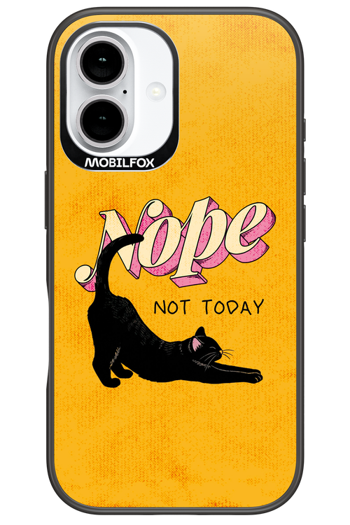 Nope, Not Today 2.0 - Apple iPhone 16