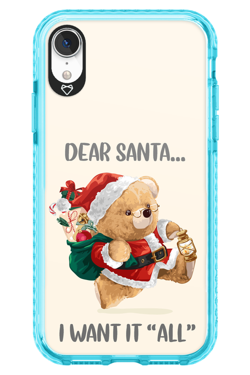 Dear Santa i want it all - Apple iPhone XR