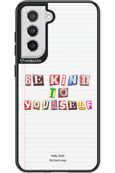 Be Kind To Yourself Notebook - Samsung Galaxy S21 FE