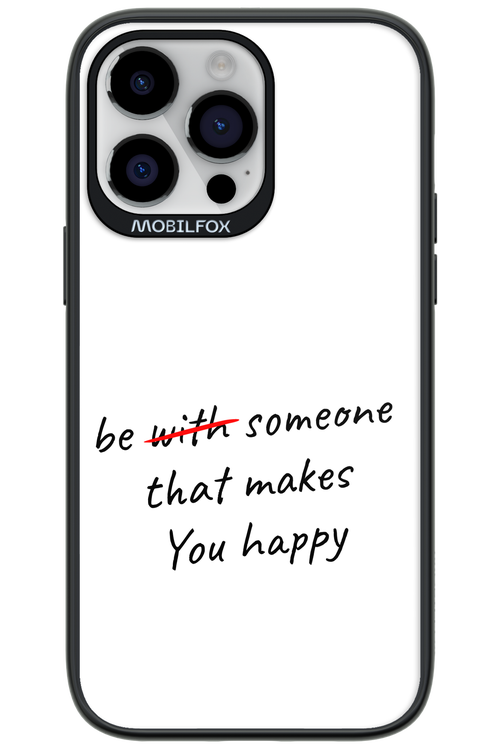 Choose Happiness - Apple iPhone 14 Pro Max