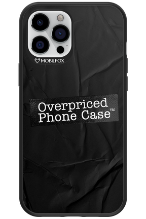 Overpriced Phone Case 2.0 - Apple iPhone 12 Pro Max