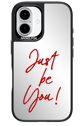 Just Be You Mirror - Apple iPhone 16
