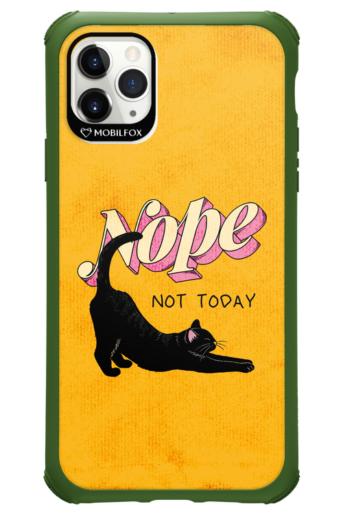 Nope, Not Today 2.0 - Apple iPhone 11 Pro Max