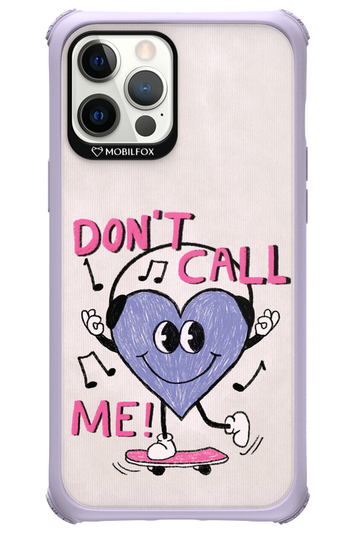 Don't Call Me! - Apple iPhone 12 Pro Max