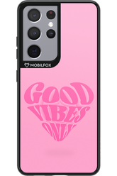 Good Vibes Heart - Samsung Galaxy S21 Ultra