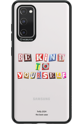 Be Kind To Yourself - Samsung Galaxy S20 FE
