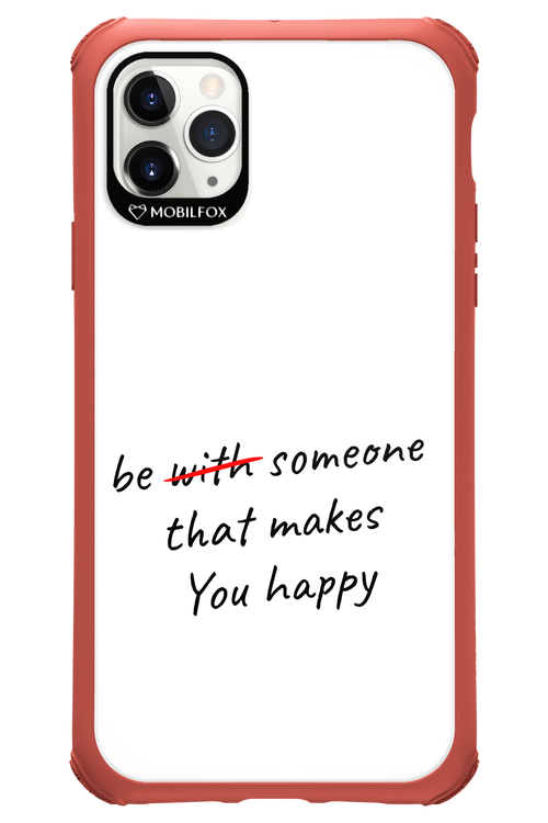 Choose Happiness - Apple iPhone 11 Pro Max
