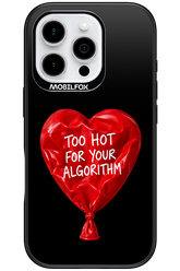 Too Hot 2.0 - Apple iPhone 16 Pro