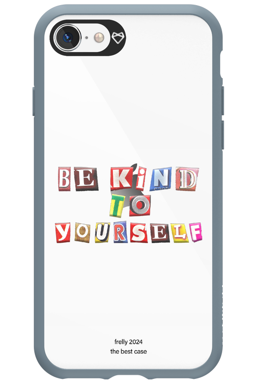 Be Kind To Yourself - Apple iPhone SE 2020