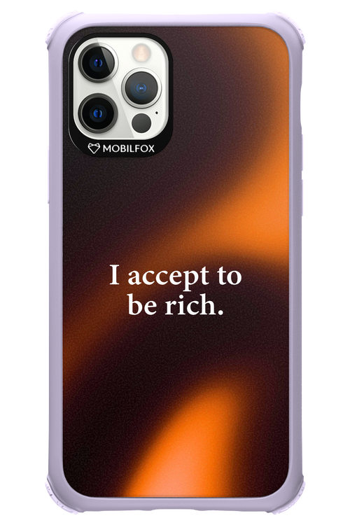 I accept to be rich - Apple iPhone 12 Pro