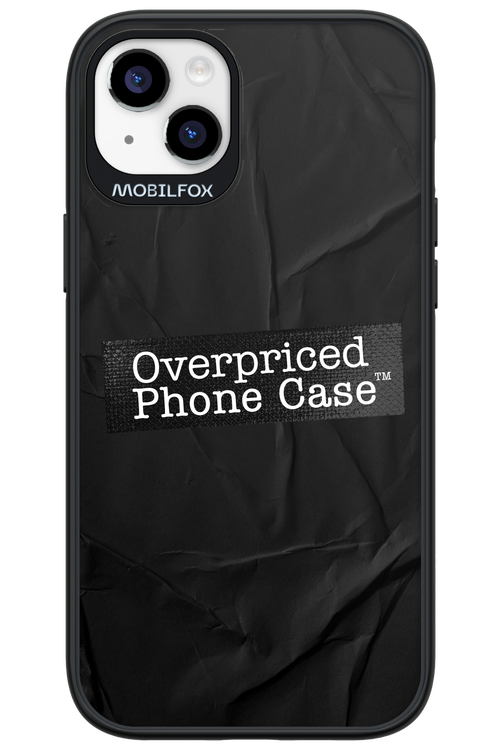 Overpriced Phone Case 2.0 - Apple iPhone 14 Plus