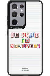 Be Kind To Yourself Notebook - Samsung Galaxy S21 Ultra