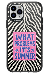 WHAT PROBLEM ITS SUMMER 2.0 - Apple iPhone 11 Pro