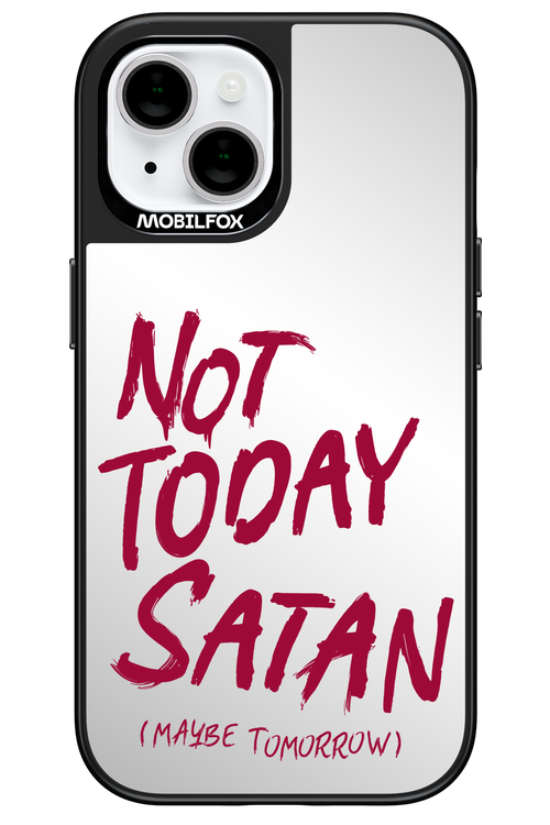 Not Today Mirror 2.0 - Apple iPhone 15