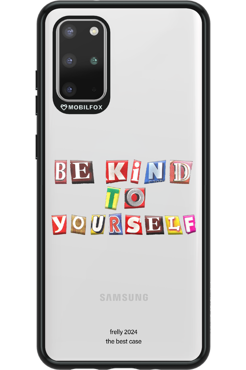Be Kind To Yourself - Samsung Galaxy S20+