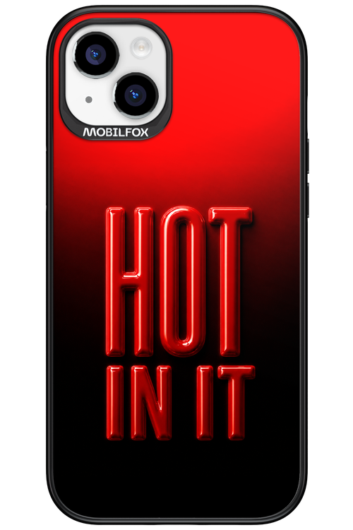 Hot in it 2.0 - Apple iPhone 15 Plus