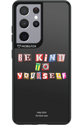 Be Kind To Yourself Black - Samsung Galaxy S21 Ultra