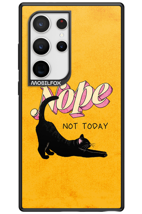 Nope, Not Today 2.0 - Samsung Galaxy S24 Ultra