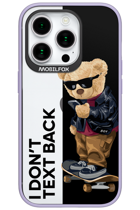 I Don’t Text Back - Apple iPhone 15 Pro