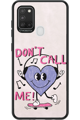 Don't Call Me! - Samsung Galaxy A21 S