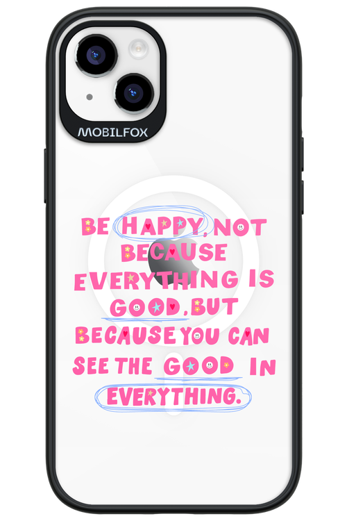 Be Happy 2.0 - Apple iPhone 14 Plus