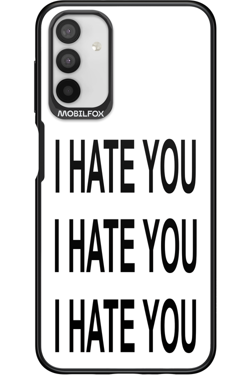 I HATE YOU 2.0 - Samsung Galaxy A04s