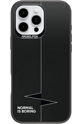 Normal Is Boring - Apple iPhone 16 Pro Max