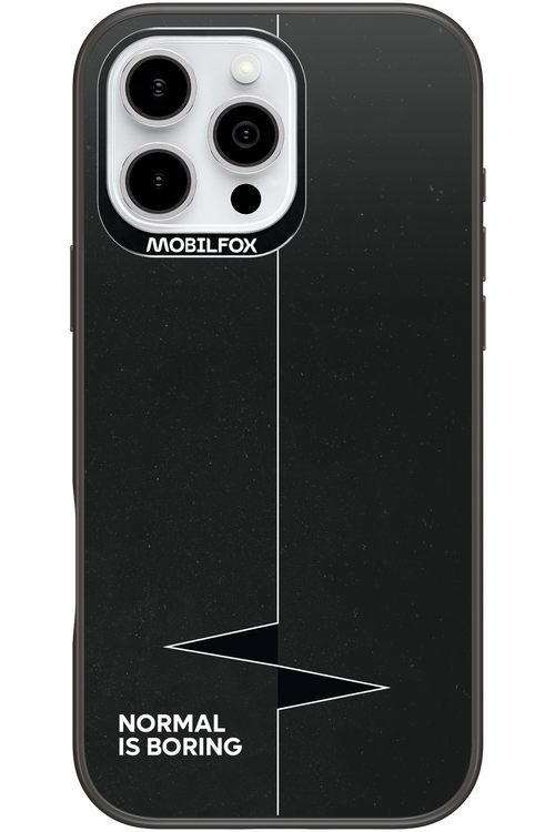 Normal Is Boring - Apple iPhone 16 Pro Max