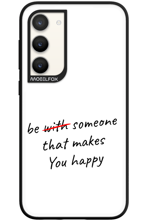 Choose Happiness - Samsung Galaxy S23 Plus