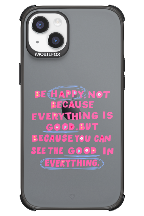 Be Happy 2.0 - Apple iPhone 14 Plus