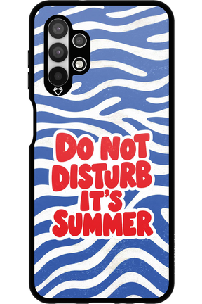 DO NOT DISTURB ITS SUMMER 2.0 - Samsung Galaxy A13 4G