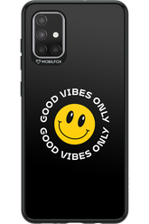 Good Vibes Only - Samsung Galaxy A71