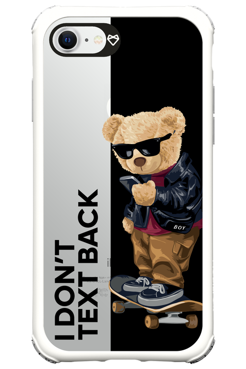 I Don’t Text Back - Apple iPhone 8