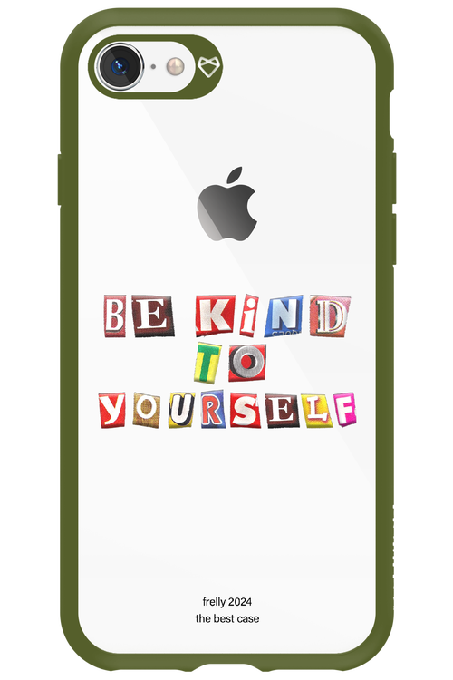 Be Kind To Yourself - Apple iPhone 8