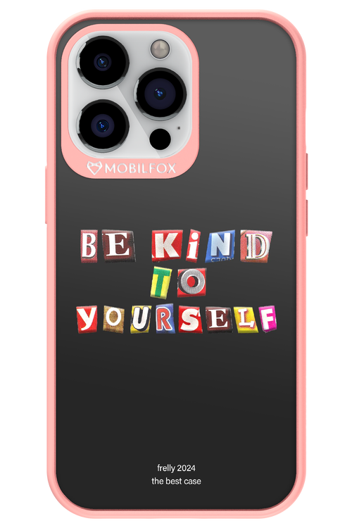 Be Kind To Yourself Black - Apple iPhone 13 Pro