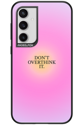 Don't Overthink It - Samsung Galaxy S23 FE