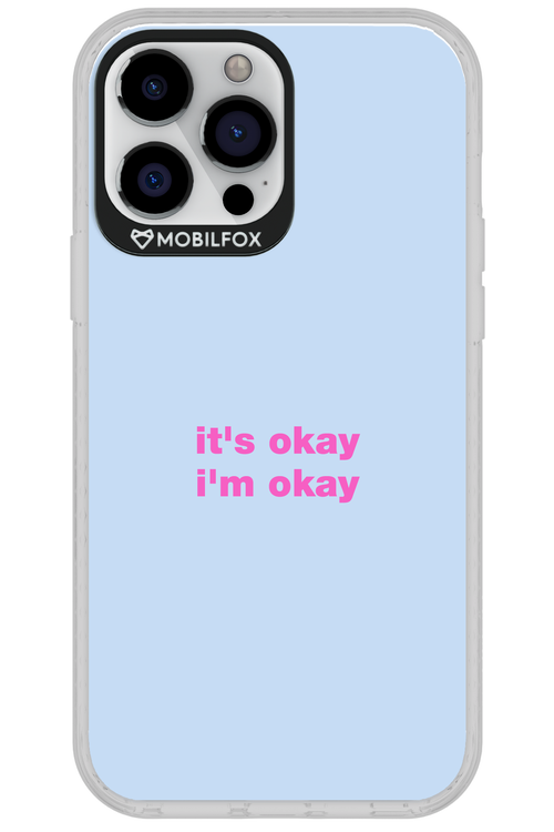It_s Okay - Apple iPhone 13 Pro Max
