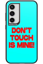 DON'T TOUCH 2.0 - Samsung Galaxy S24