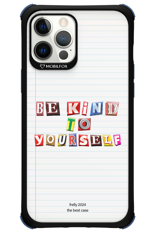 Be Kind To Yourself Notebook - Apple iPhone 12 Pro Max